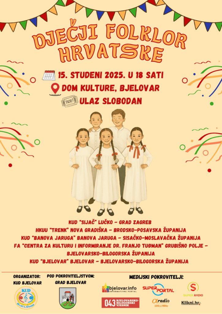 DJECJI FOLKLOR HRVATSKE plakat KUD Bjelovar 2025